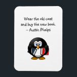 Wear Old Coat Buy Bucht Niedlichen Funny Pinguin Z Magnet<br><div class="desc">Zitat Magnet mit einem Satz von Austin Phelps: "Trage den alten Mantel und kaufe das neue Buch." Perfektes Geschenk für erwachsene Buchfreunde und Schulkinder, die einen Geschmack zum Lesen entwickelt haben. Mit einem niedlichen Bild eines zweifellos klugen Pinguins, der zwei Bücher hält. Sie können dieses Bild behalten oder einfach ein...</div>