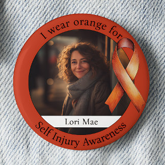 Wear Orange for Self Injury Awareness Photo Button