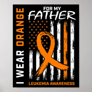 Wear Orange Vater Vater Leukämie Bewusstsein Ameri Poster