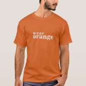 wear orange #wearorange T-Shirt (Vorderseite)