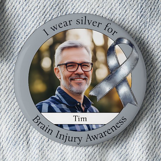 Wear Silver for Brain Injury Awareness Photo Button