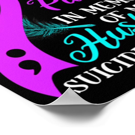 Wear Teal Purple In Memory Of My Husnd Suicide Awa Poster (Ecke)