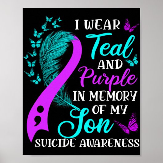 Wear Teal Purple In Memory Of My Son Suicide Aware Poster (Vorne)