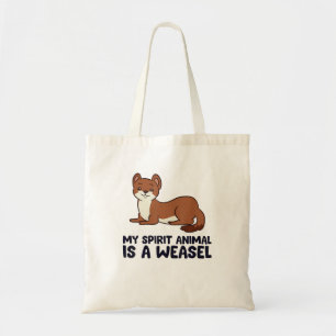 Weasel Lover my Spirit Animal ist ein Weasel Tragetasche