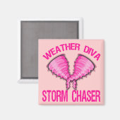 Weather Diva Storm Chaser Magnet (Vorderseite/Rückseite)