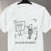 Weather Forecaster Predicts Bad Spell of Weather T-Shirt