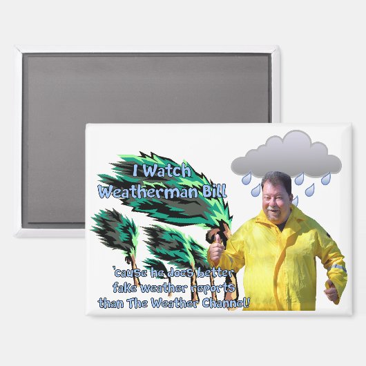 Weatherman Bill Magnet (Vorderseite/Rückseite)