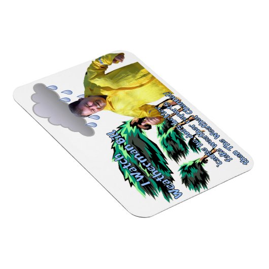 Weatherman Bill Magnet (Rechte Seite)