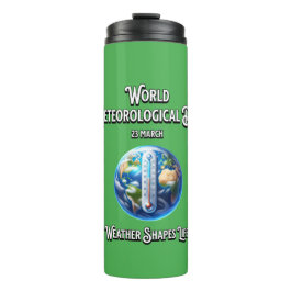 Weathr formt das Leben. Weltmeteorologischer Tag. Thermosbecher