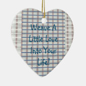 Weave Liebe Keramik Ornament (Rechts)