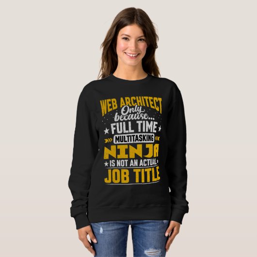 Web Architect Job Title Web Designer Sweatshirt (Vorne ganz)