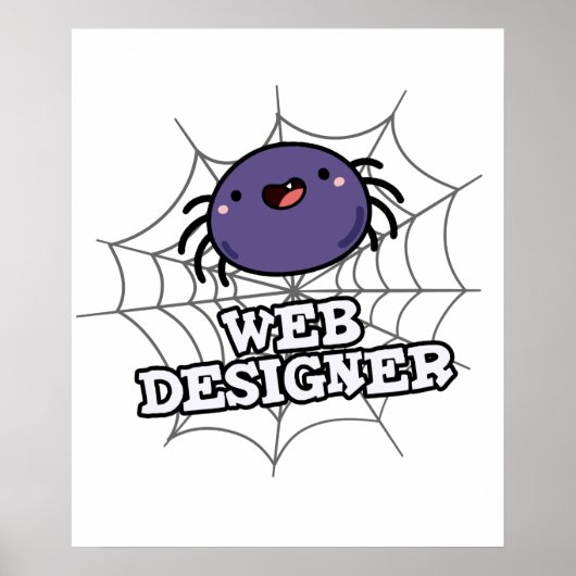 Web Designer Funny Spider Puff Poster (Vorne)