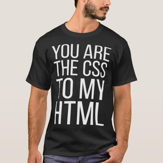 Web-Designer Sie sind CSS zu meinem HTML T-Shirt (Vorderseite)