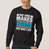 Web Dev Coding  Programmer Websites Web Developer Sweatshirt (Vorderseite)