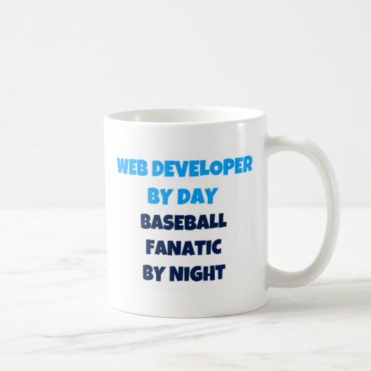Web Developer by Day Baseball Fanatic by Night Kaffeetasse (Rechts)