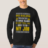 Web Developer IT Guy Computer Website Development  T-Shirt (Vorderseite)