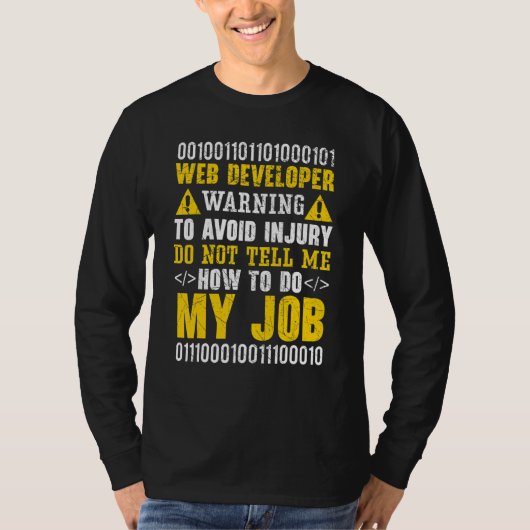 Web Developer IT Guy Computer Website Development  T-Shirt (Vorderseite)