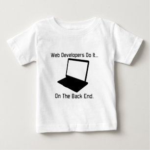 Web-Entwickler tun es... auf der Rückseite. Baby T-shirt