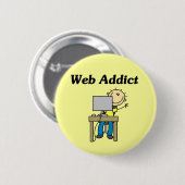 Web-Süchtiger Button (Vorne & Hinten)