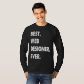 Webdesigner Beruf Bestes Webdesigner Aller Zeiten T-Shirt (Vorne ganz)