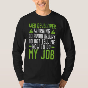 Webentwickler IT-Typ Computer Website-Entwicklung T-Shirt