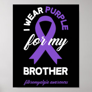 Weber Lila für meine Bruderfibromyalgie Poster