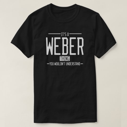Weber lustige Nachname-Familie T-Shirt (Design vorne)