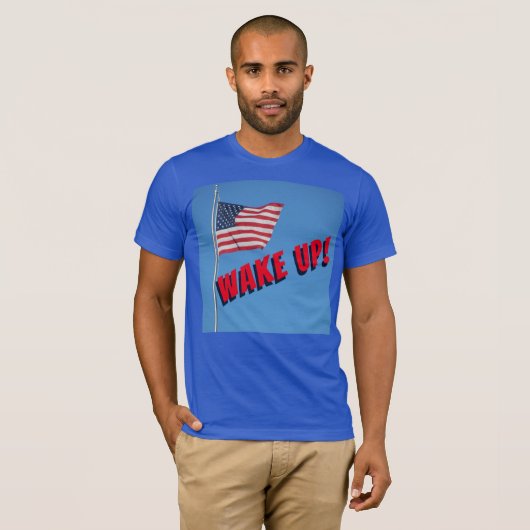 WECK auf, AMERIKA! mit Flag T-Shirt (Vorne ganz)