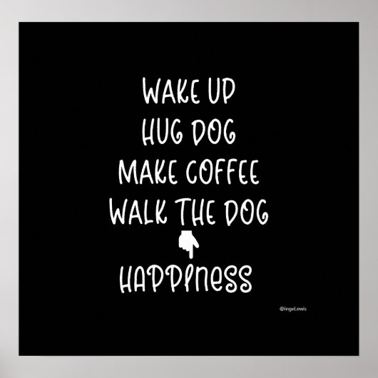 Weck auf, Hug Hund... Happy Liebe Grafisches Poste Poster (Vorne)