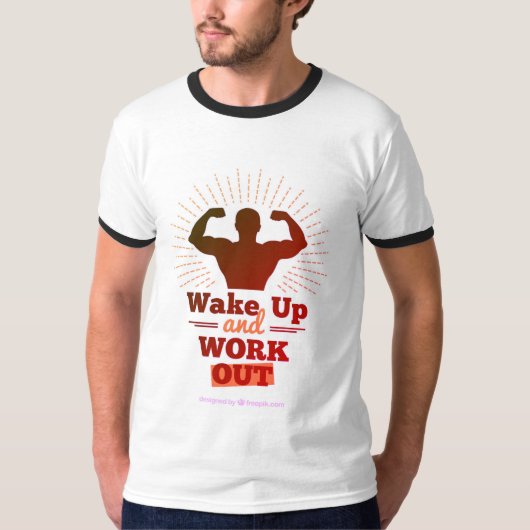 Weck auf und arbeite aus T-Shirt (Vorderseite)