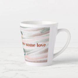 "Weck auf und brew etwas Liebe" Pastel Latte Tasse