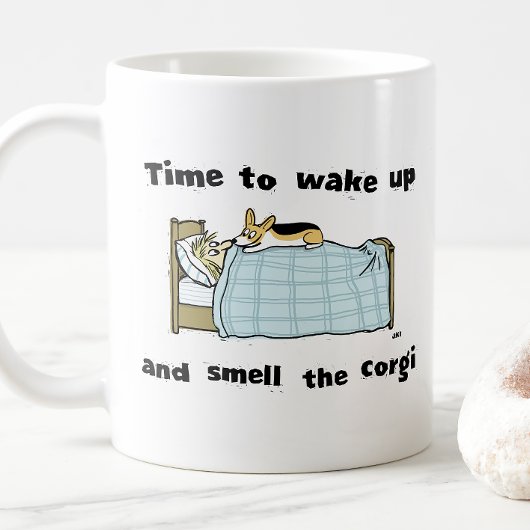 Weck auf und rieche den Corgi | Funny Corgi Lover Kaffeetasse