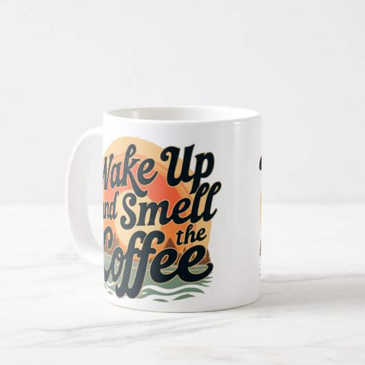 Weck auf und rieche den Kaffee Kaffeetasse (Vorderseite Links)