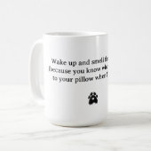 WECK AUF UND SCHMELLE DIE KATZE-PEE-Katzenliebhabe Kaffeetasse (Vorderseite Links)