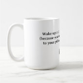 WECK AUF UND SCHMELLE DIE KATZE-PEE-Katzenliebhabe Kaffeetasse (Links)