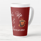 Weck auf und sei Phantastisch Milchtasse (Rechte Ecke)