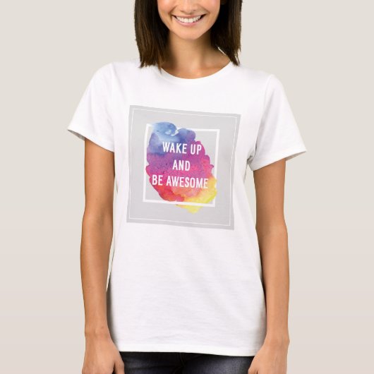 Weck auf und sei Phantastisch T-Shirt (Vorderseite)