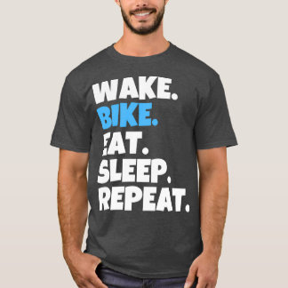 Weck Bike Eat Sleep Wiederholung T-Shirt