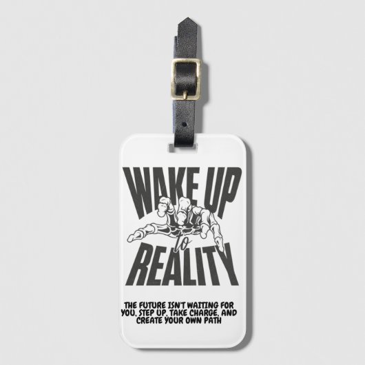 Weck bis zur Realität Gepäckanhänger (Vorderseite Vertikal)