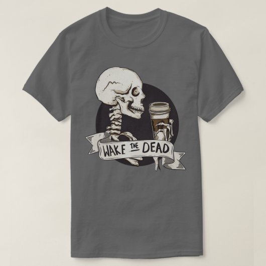 Weck der Toten 1 T-Shirt (Design vorne)