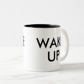 Weck | Fun Spaß Slogan Tee Kaffee Tasse (VorderseiteRechts)