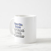 Weck glücklich .. Schlafen mit chirurgischer Techn Kaffeetasse (Vorderseite Links)