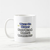 Weck glücklich .. Schlafen mit chirurgischer Techn Kaffeetasse (Links)