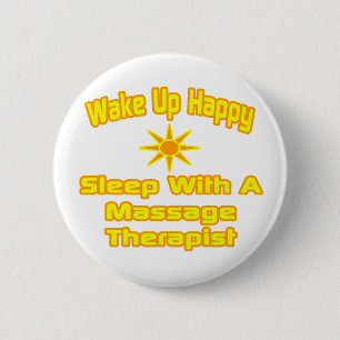 Weck glücklich ... Schlafen mit Massagetherapeut Button
