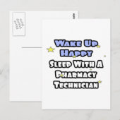Weck glücklich .. Schlafen mit Pharmacy Tech Postkarte (Vorne/Hinten)