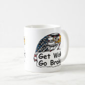 Weck Go Broke Kaffeetasse (VorderseiteRechts)