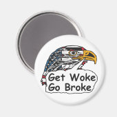 Weck Go Broke Magnet (Vorderseite/Rückseite)