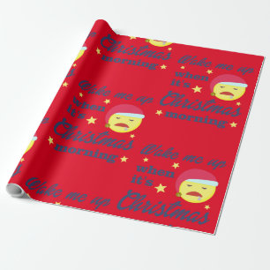 Weck mich auf, wenn Weihnachten Morgen ist Geschenkpapier