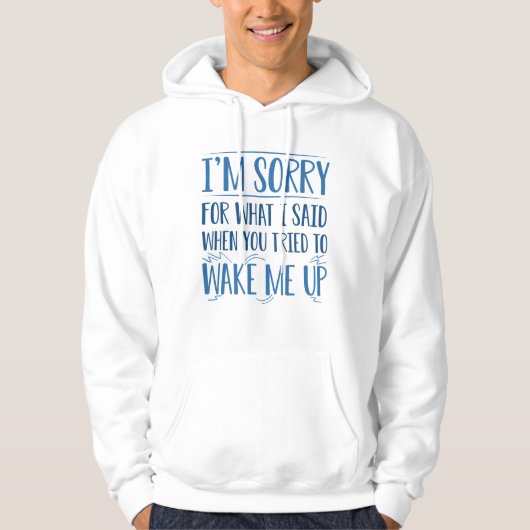 Weck mir auf hoodie (Vorderseite)