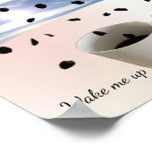 Weck mir auf, ich träume von einem Kaffeeposter Poster (Ecke)